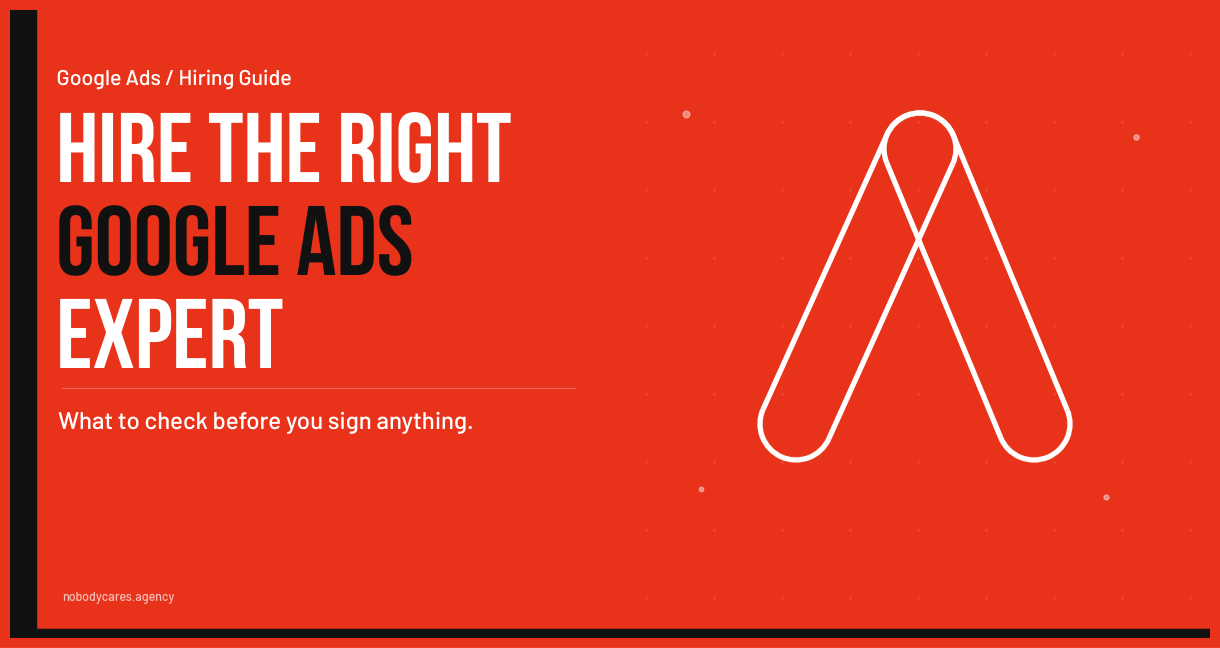 How to hire a Google Ads expert in India - what to check before signing any management contract