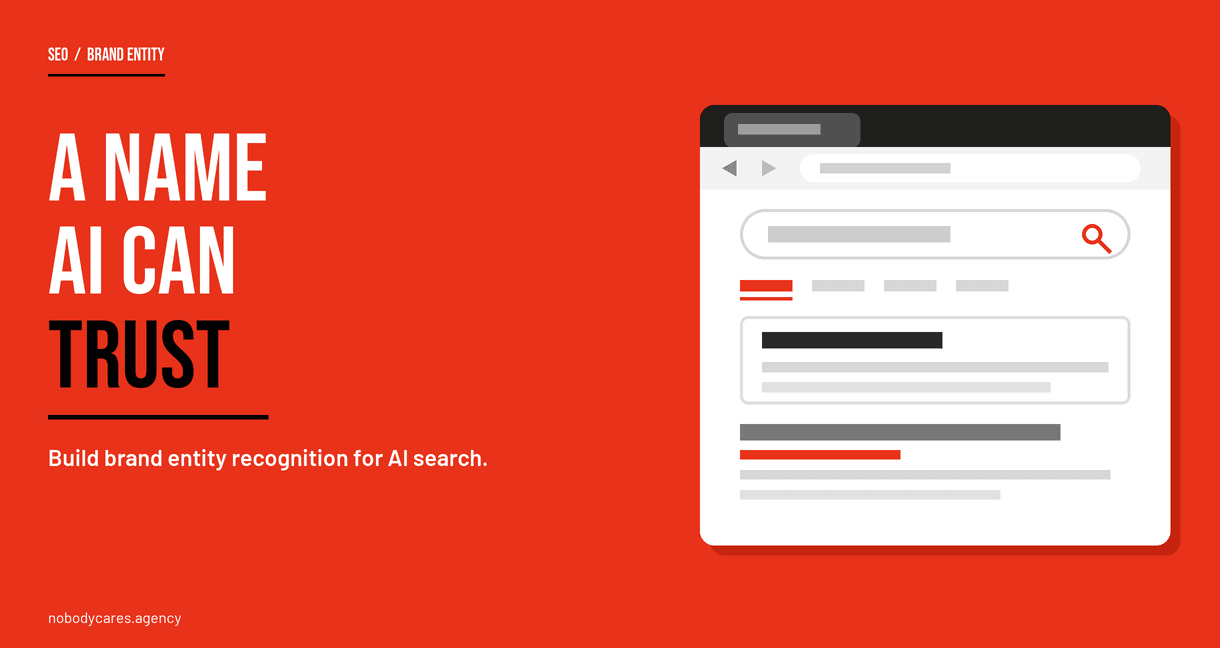 How to build brand entity recognition for AI search so AI models recognise your brand as a distinct, trusted entity.